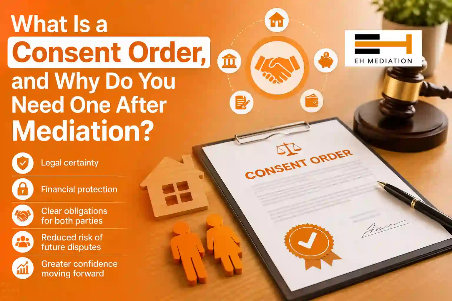 What Is a Consent Order, and Why Do You Need One After Mediation Stourport-on-Severn?